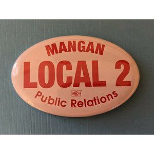 IBEW North Dakota Local Union No 714 Local 2 MANGAN pinback pin button